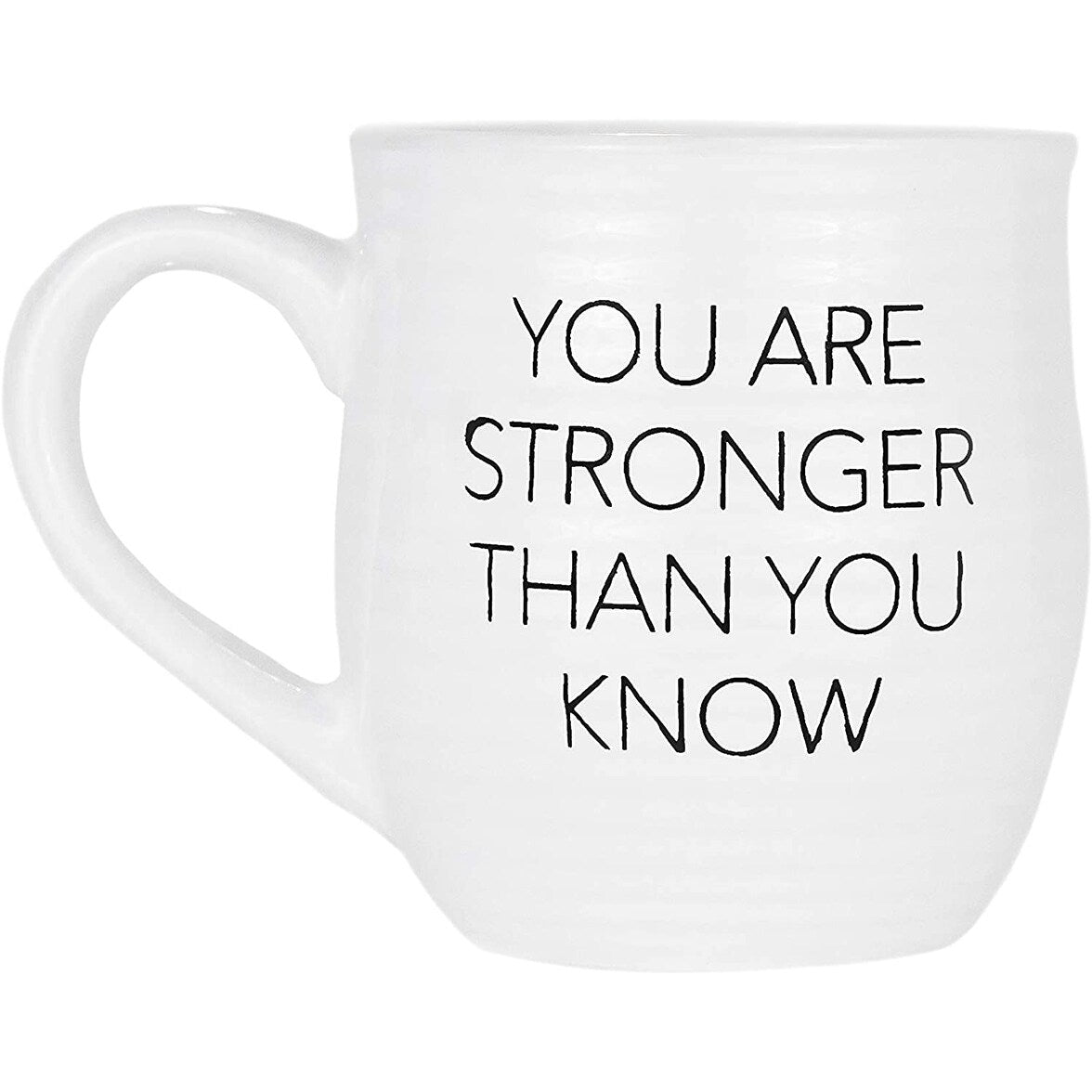 Amici Home You Are Stronger Than You Know Coffee Mug - 4.1 x 6, 20 oz.
